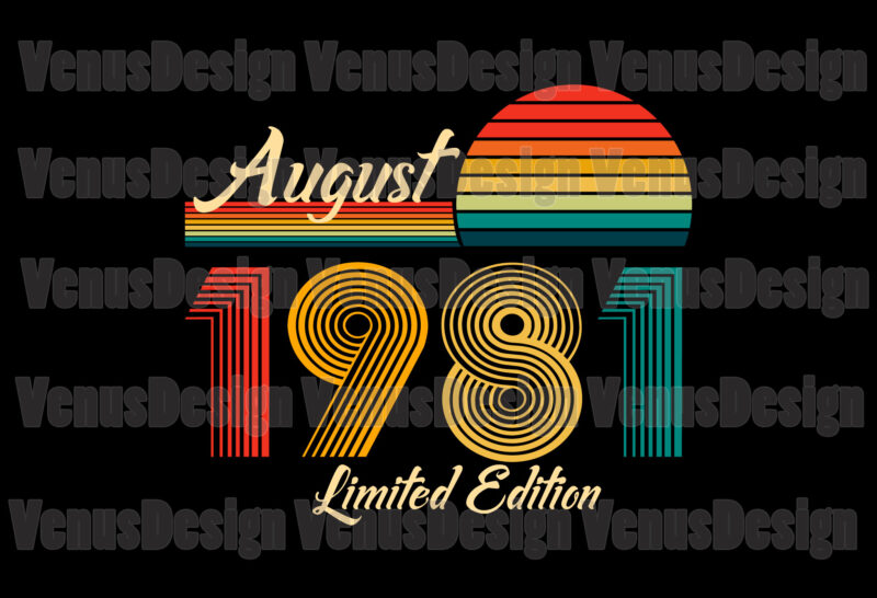 August 1981 Limited Edition Editable Design