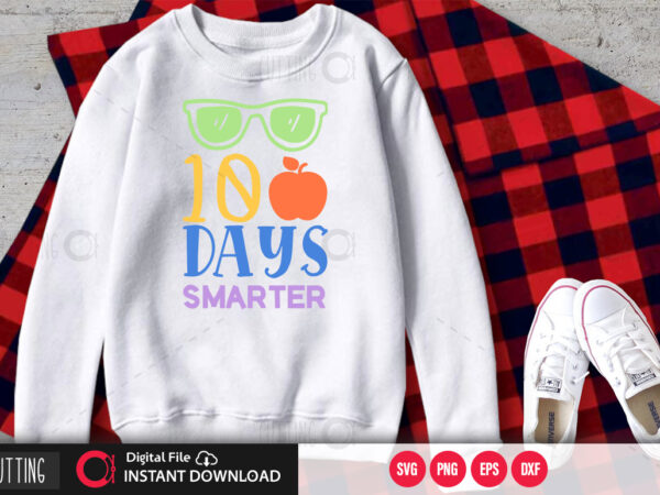 100 days smarter svg design,cut file design