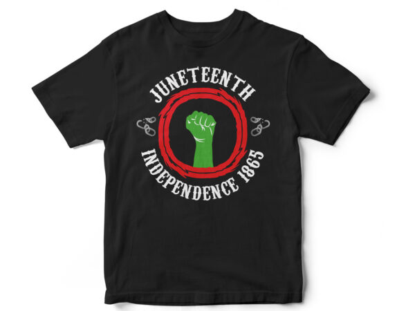 1865 juneteenth, juneteenth, black, juneteenth t-shirt design, african american t-shirt, black lives matter, black history t-shirt design, juneteenth independence day t-shirt design, black freedom, black women, melanin, black american t