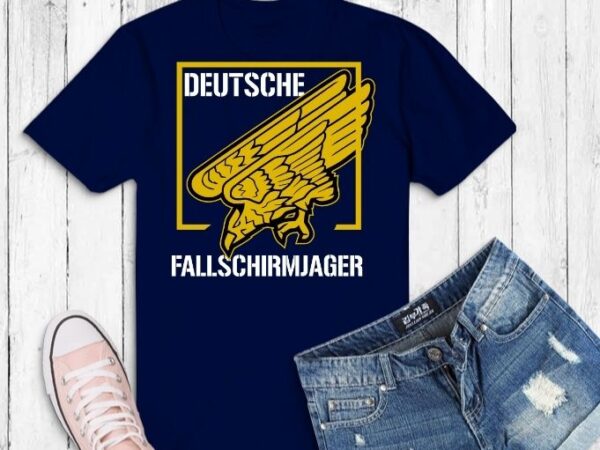 Ww2 German Paratrooper Airborne Fallschirmjager T-Shirt Ww2 German Paratrooper Airborne Fallschirmjager T-Shirt
