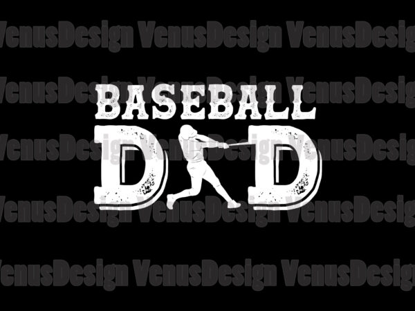 Baseball dad svg, fathers day svg t shirt template
