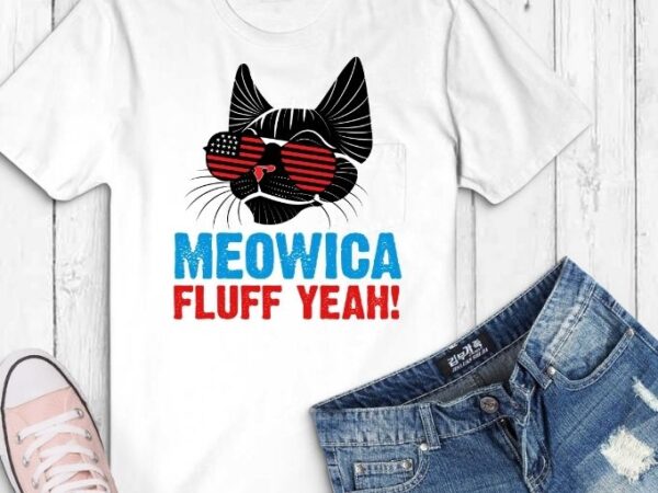 Meowica fluff yeah funny patriotic american cat 4th of july t-shirt design svg, cat patriotic fourth of july svg, funny cat usa flag, meowica svg, Meowica fluff yeah funny patriotic american cat 4th of july t-shirt design svg, cat patriotic fourth of july svg, funny cat usa flag, meowica svg,