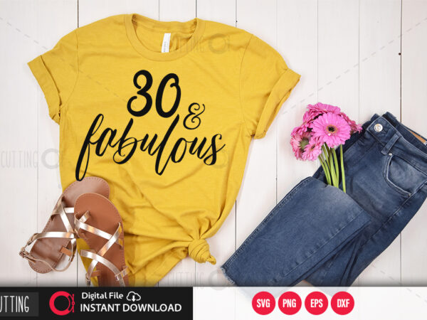 30 and fabulous svg design,cut file design