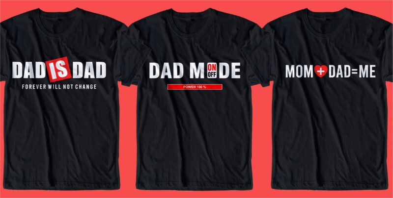 dad / father t shirt design bundle svg, best daddy ever t shirt design svg, father / dad funny quoteS t shirt design SVG , THE BEST DAD IN THE GALAXY, best dad ever, father’s day, daddy, dad,father, typography design