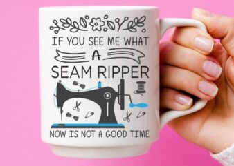 Quilter Presents, Funny Quilting Planner svg,If You See Me With A Seam Ripper Now Is Not The Time Shirt design svg, Sewing Shirt png, sew funny saying svg,Sewing humor, Sewing