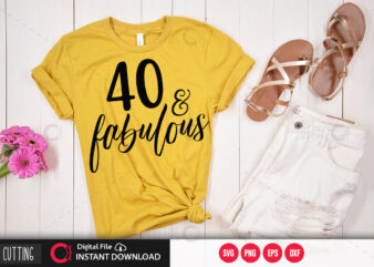 40 and fabulous SVG DESIGN,CUT FILE DESIGN