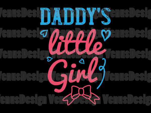 Daddy’s little girl design