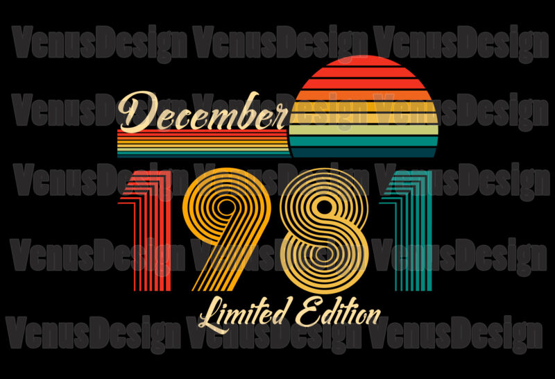 December 1981 Limited Edition 40th Birthday Editable Design