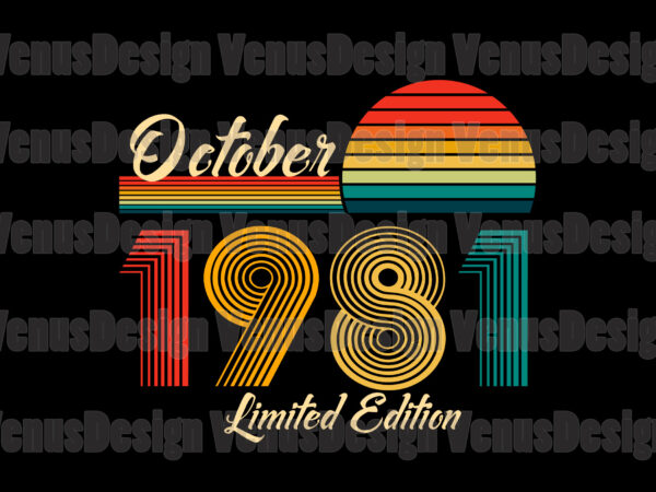 October 1981 limited edition 40th birthday editable design