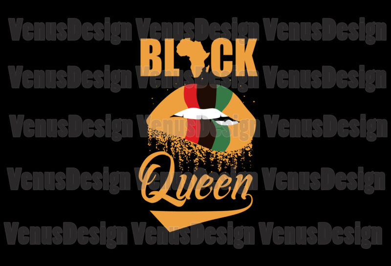 Black Queen Lips Svg, Black History Svg, Black Queen Svg