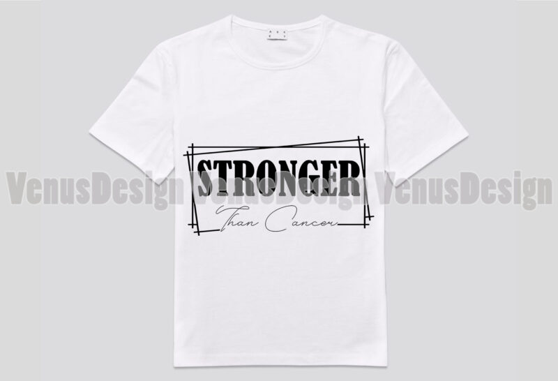 Stronger Than Cancer Editable Design