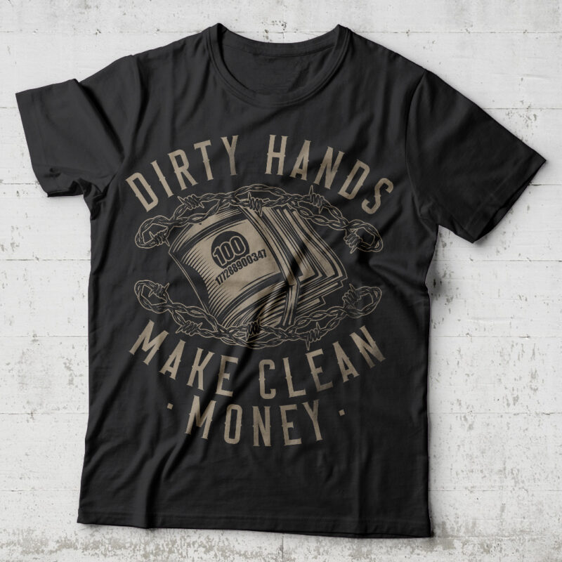 Dirty hands make clean money