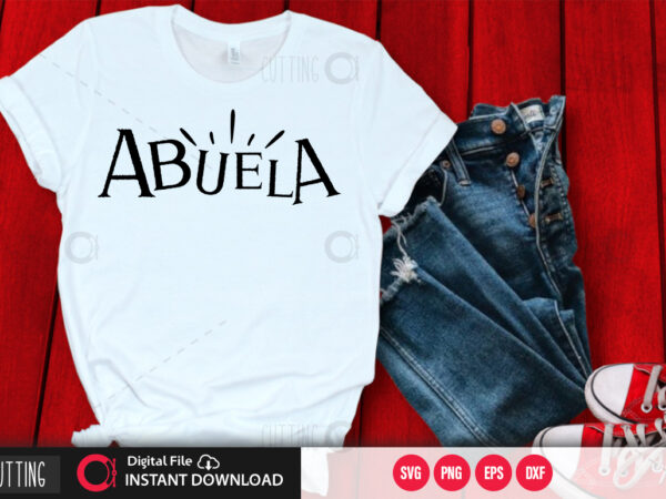 Abuela 2 svg design,cut file design