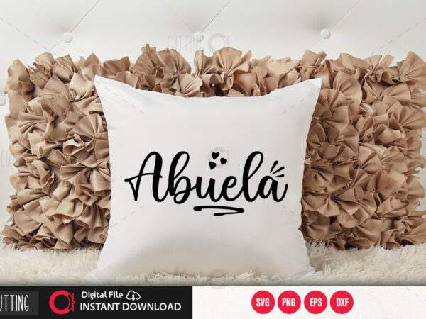 Abuela svg design,cut file design