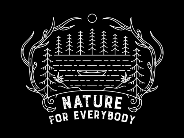 Nature for everybody 2 T shirt vector artwork