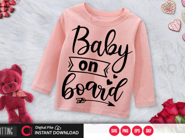 Baby on board svg design,cut file design