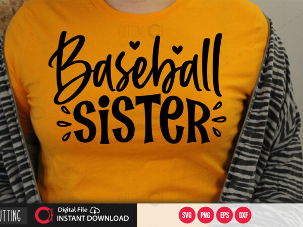 Baseball sister 2 svg design,cut file design