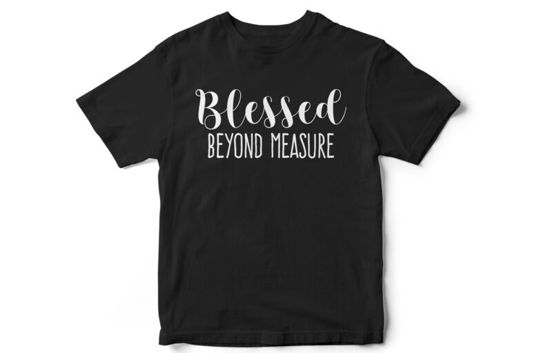 Blessed Family T-Shirt Designs, Heavily Discounted Bundle