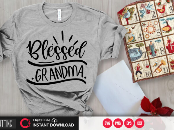 Blessed grandma svg design,cut file design