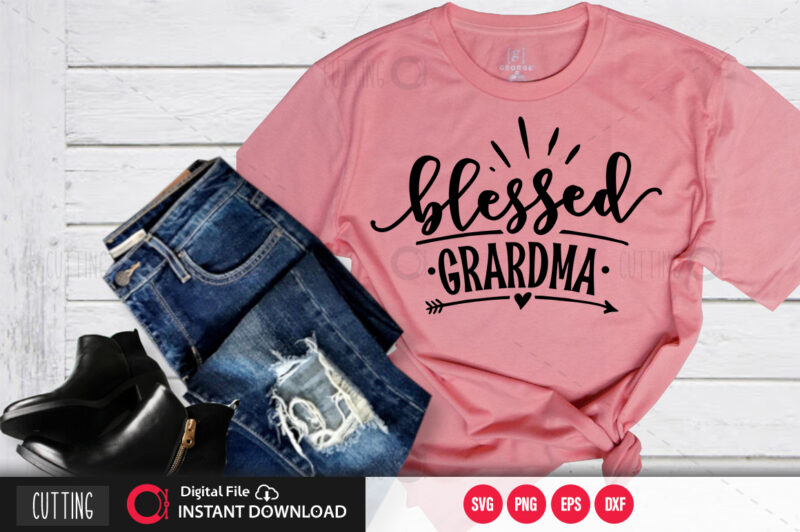 Blessed grandma SVG DESIGN,CUT FILE DESIGN