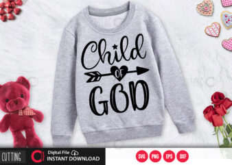 Child of god SVG DESIGN,CUT FILE DESIGN