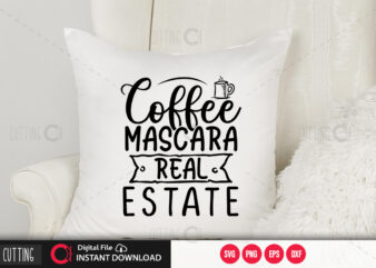 Coffee mascara real estate SVG DESIGN,CUT FILE DESIGN
