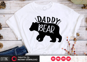 Daddy bear SVG DESIGN,CUT FILE DESIGN