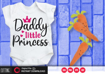 Daddy little princess SVG DESIGN,CUT FILE DESIGN