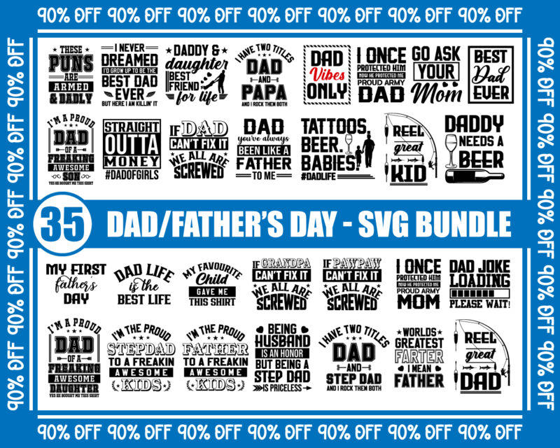 Download Dad Fathers Day T Shirt Design Dad Joke Step Dad Dad Svg Bundle Proud Dad Dad Vibes Only Dad Vector Best Dad Ever Dad Quote Designs Buy T Shirt Designs