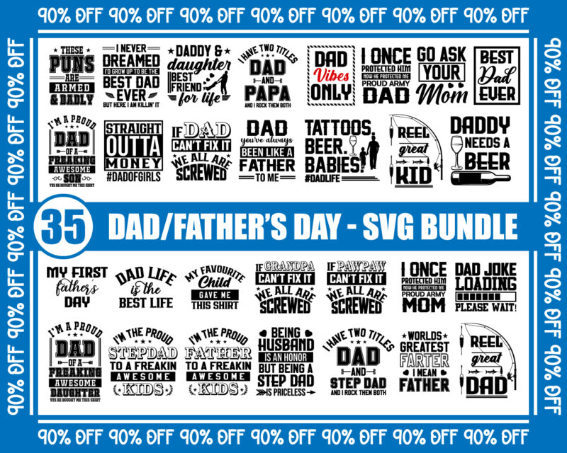 Dad, fathers day, t shirt design, dad joke, step dad, Dad SVG Bundle, proud dad, dad vibes only, dad vector, best dad ever, dad quote designs