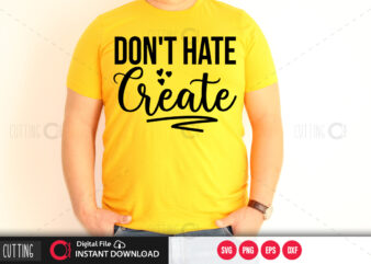 Dont hate create SVG DESIGN,CUT FILE DESIGN