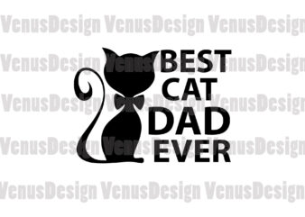 Best Cat Dad Ever Editable Tshirt Design