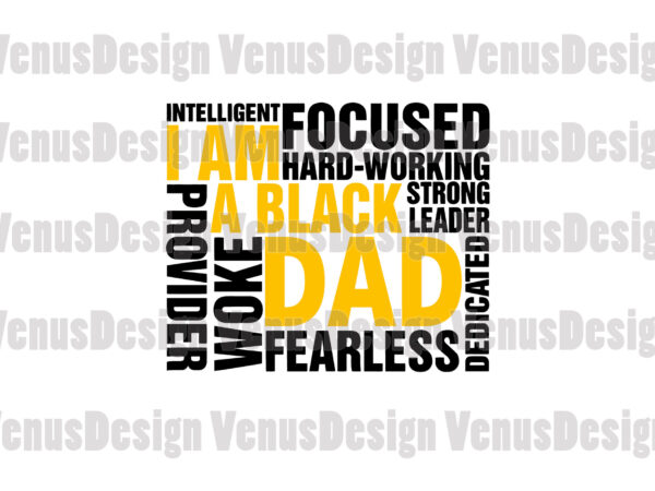 Im a black dad editable tshirt design