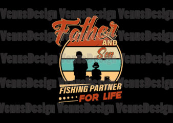 Father And Son Fishing Partner For Life Editable Design