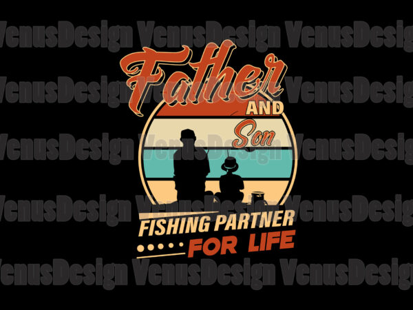 Father and son fishing partner for life editable design