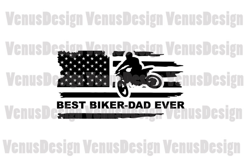 Best Biker Dad Ever Editable Design