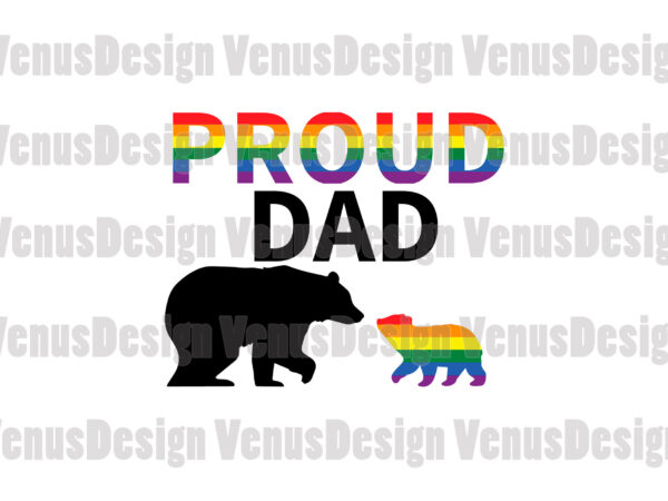 Proud bear dad of gay cup editable design