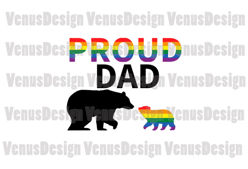 Proud Bear Dad Of Gay Cup Editable Design