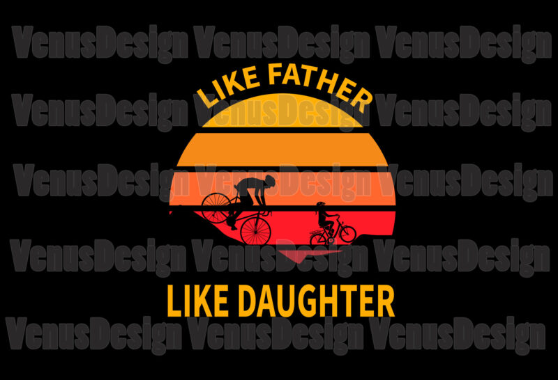 Like Father Like Daughter Editable Design
