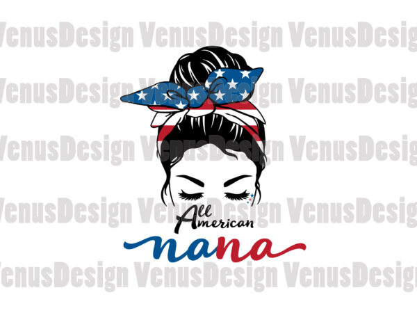 All american nana 4th of july editable design