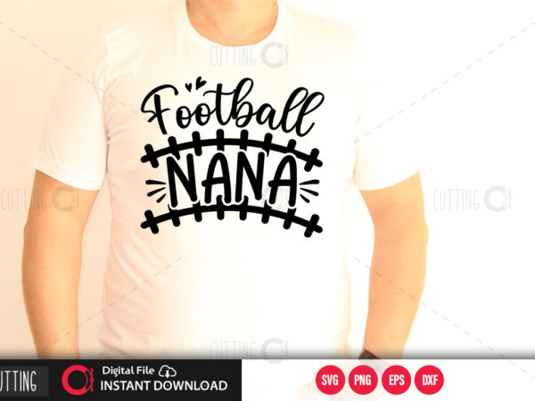 Football nana svg design,cut file design