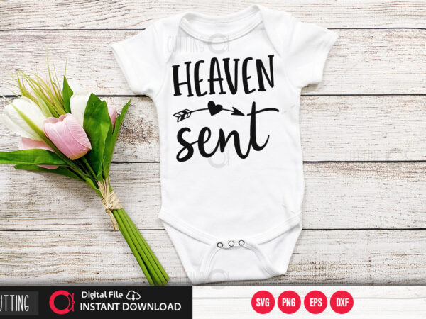 Heaven sent svg design,cut file design