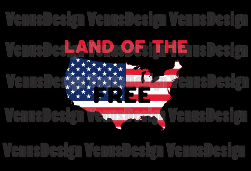 Land Of The Free American Flag Map Editable Design