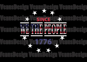 We The People Since 1776 Editable Design