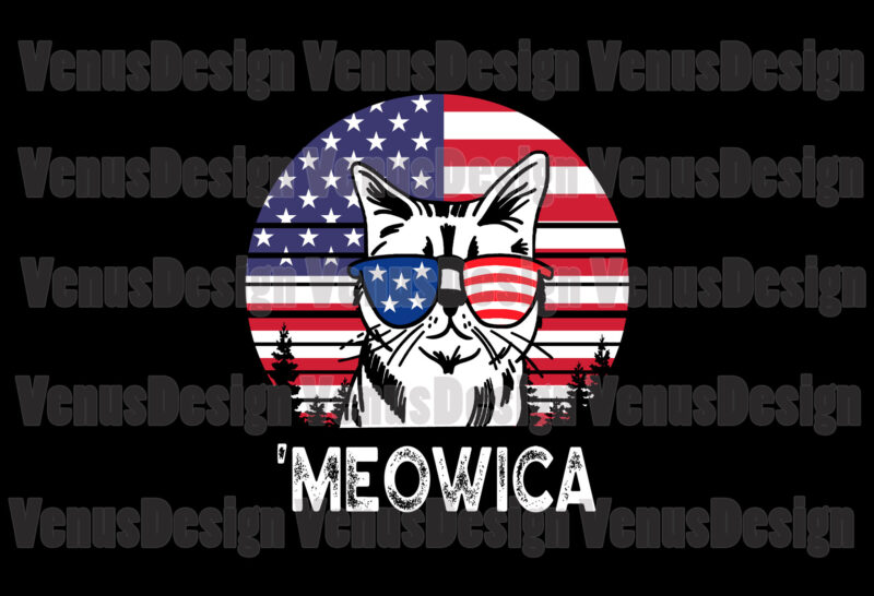 Meowica Funny Cat 4th Of July Editable Design