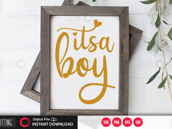 Its a boy svg design,cut file design