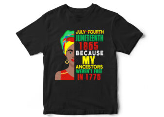 Juneteenth 1865 Ancestors Freedom, T-Shirt Design, Juneteenth, Black, Juneteenth t-shirt design, African American t-shirt, black lives matter, Black history t-shirt design, Juneteenth independence day t-shirt design, Black Freedom, Black Women,