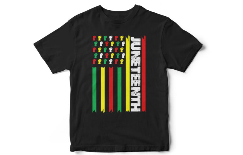 Juneteenth Flag T-Shirt Design, Juneteenth, Black, Juneteenth t-shirt design, African American t-shirt, black lives matter, Black history t-shirt design, Juneteenth independence day t-shirt design, Black Freedom, Black Women, Melanin, Black