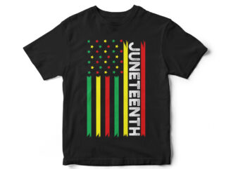 Juneteenth Flag T-Shirt design, Juneteenth, Black, Juneteenth t-shirt design, African American t-shirt, black lives matter, Black history t-shirt design, Juneteenth independence day t-shirt design, Black Freedom, Black Women, Melanin, Black