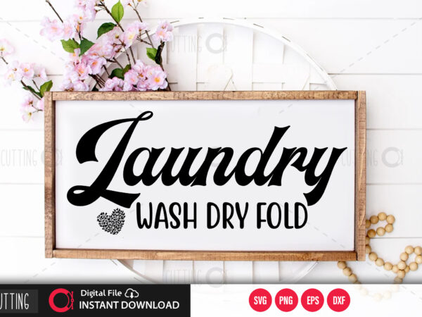 Laundry wash dry fold svg design,cut file design